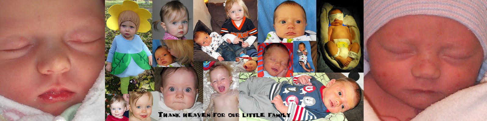 Thank heaven for our little family