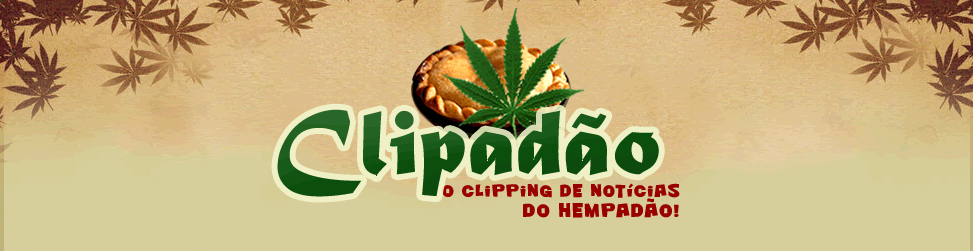 Clipadão - Clipping de Notícias sobre Drogas e Maconha