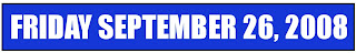 Friday September 26, 2008