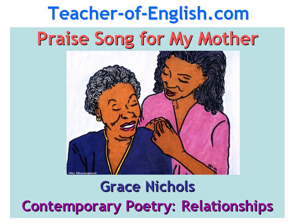 Poems nettles and praise song for my mother essay 07 picture