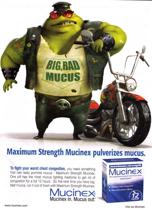 [BigBadMucus.jpg]
