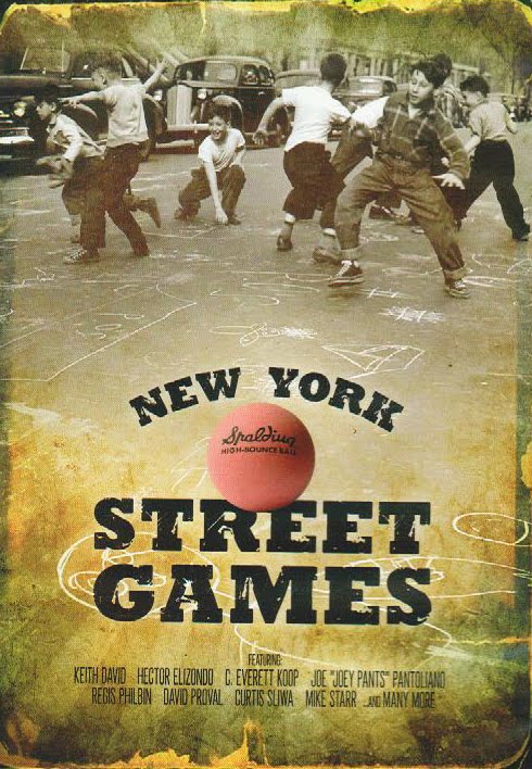 DVDebut--NEW YORK STREET GAMES: how kids had fun in dad's (and grand