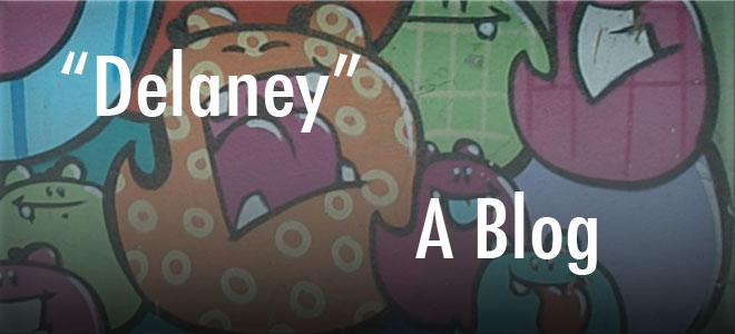 "Delaney": a blog