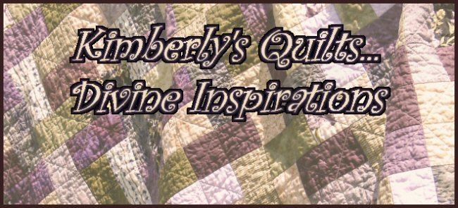 Kimberly's Quilts...Divine Inspirations