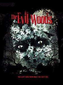 The Evil Woods movie