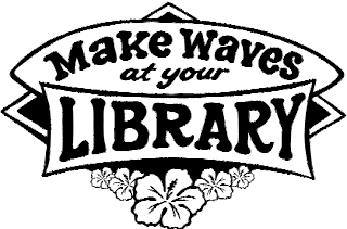 Make Waves at Your Library