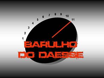 Barulho do Daesse