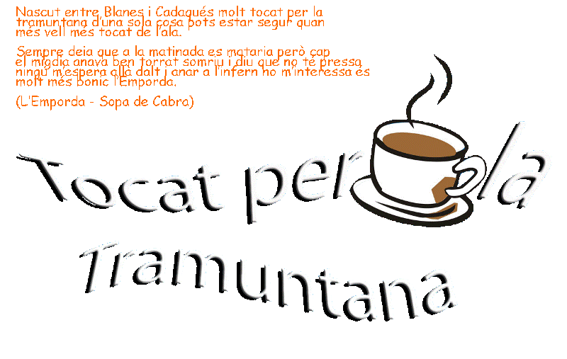 Tocat per la Tramuntana