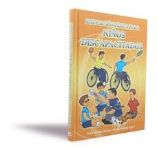 EDUCACIÓN FÍSICA PARA NIñOS DISCAPACITADOS