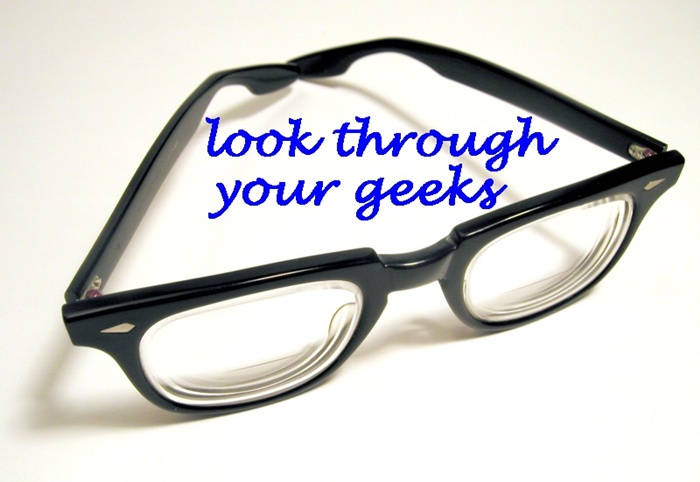 Look Through Your Geeks