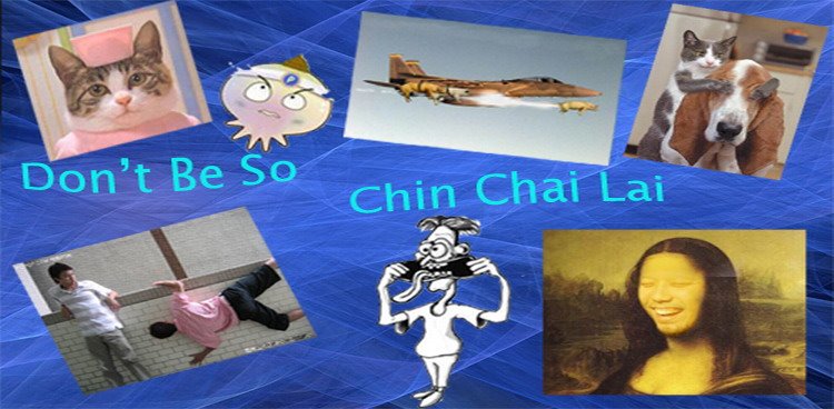 Don't Be So Chin Chai Lai