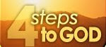 4 Steps to God