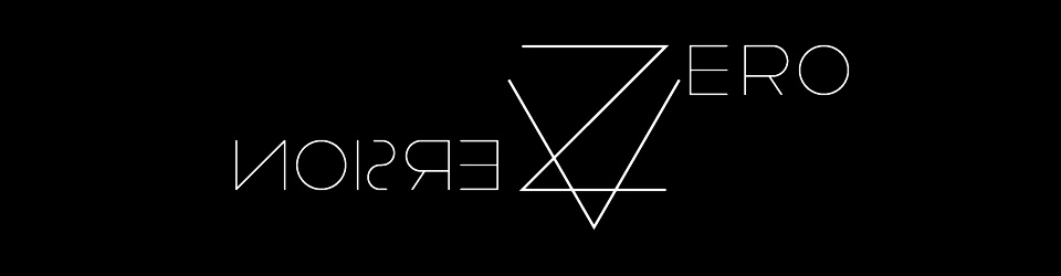 Z E R O V E R S I O N   /