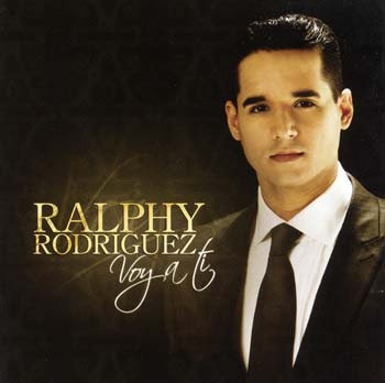 Ralphy Rodriguez - Voy a Ti Ralphy+Rodriguez+-+Voy+a+Ti