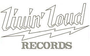 LIVIN' LOUD RECORDS
