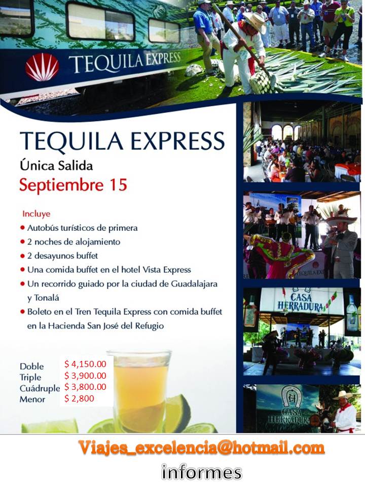 Viajes con Excelencia TEQUILA EXPRESS