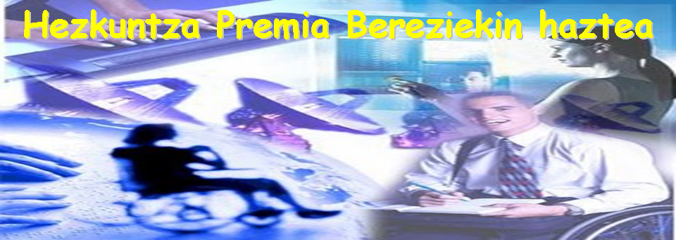 Hezkuntza Premia Bereziekin haztea