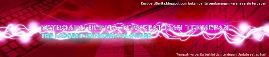 Keyboard Berita Tercepat dan Terdepan