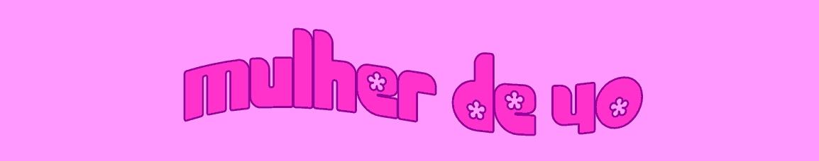 Mulher de 40