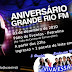 "ANIVERSÁRIO GRANDE RIO FM 100,7"