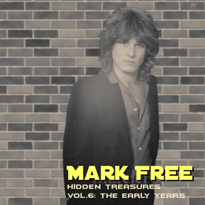 MARK FREE - Hidden Treasures Vol.6 The Early Years