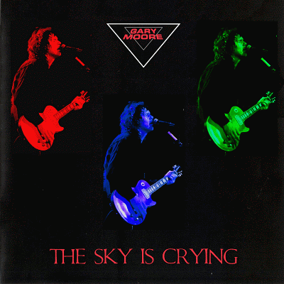 GARY MOORE The Sky Is Crying RIP
