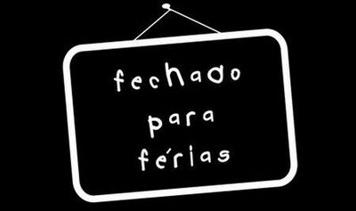 [Fechado+para+FÃ©rias.jpg]