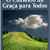O Caminho da Graça para Todos - Caio Fábio