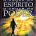 O Andar no Espírito O Andar no Poder - Dave Roberson
