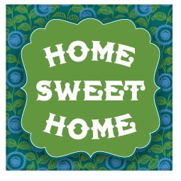 [homesweethome.jpg]
