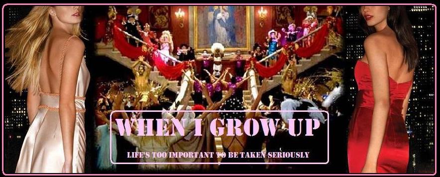 When I Grow Up...
