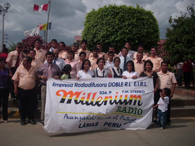 "DOBLE RL" ES MILLENIUM RADIO - TV : Voz y sentimiento amazónico, desde Lamas - San Martín