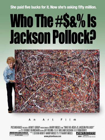 [Who_the_bleep_is_jackson_pollock.jpg]