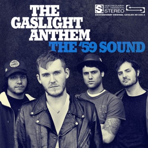 the gaslight anthem the 59 sound