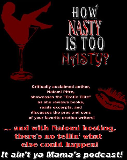 HOW NASTY IS TOO NASTY PODCAST