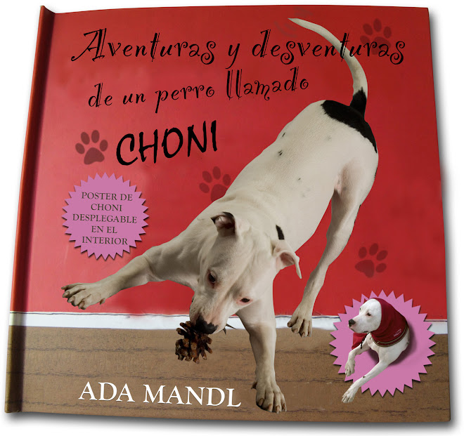 AVENTURAS Y DESVENTURAS DE UN PERRO LLAMADO CHONI