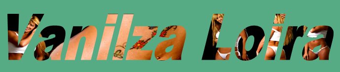 Vanilza Loira