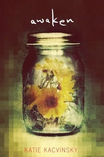 Awaken - Katie Kacvinsky