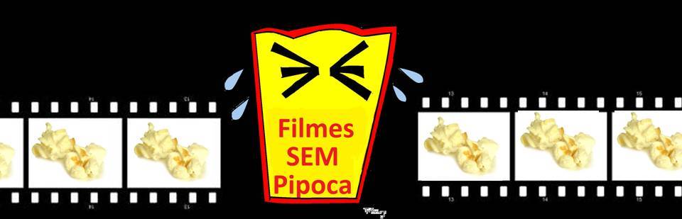 Filmes Sem Pipoca
