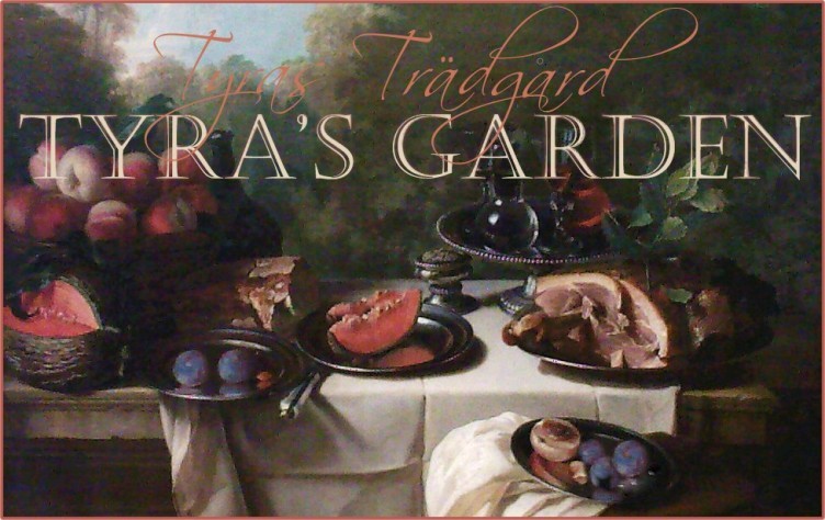 Tyras Trädgård / Tyras Garden
