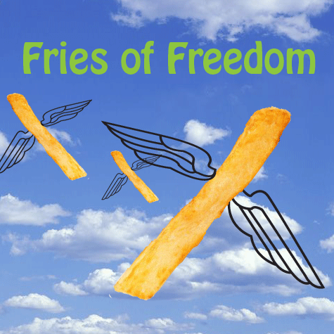 Fries Of Freedom