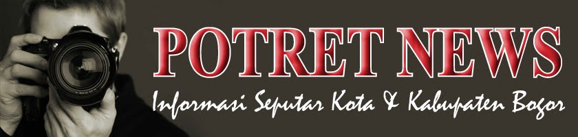 POTRET NEWS | Informasi Seputar Kota dan Kabupaten Bogor