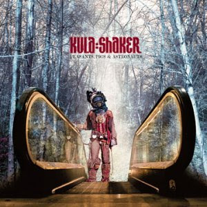 [Grupo de Música] Kula Shaker AVISO: cachopost xD Peasants,+pigs+&+astronauts