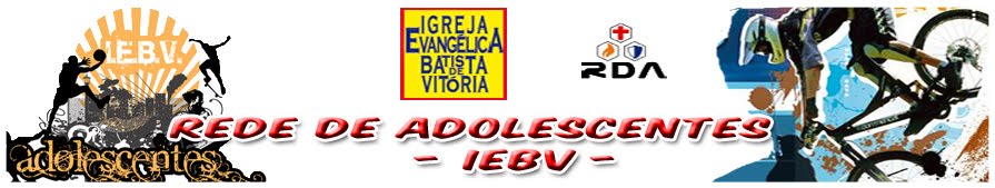 Blog AdoleCrentes IEBV - Rede de Adolescentes em Ação - RDA