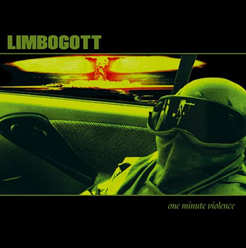 [00.Limbogott.-.One.minute.violence.jpg]