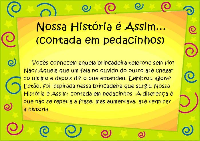 Nossa História é Assim... (contada em pedacinhos)