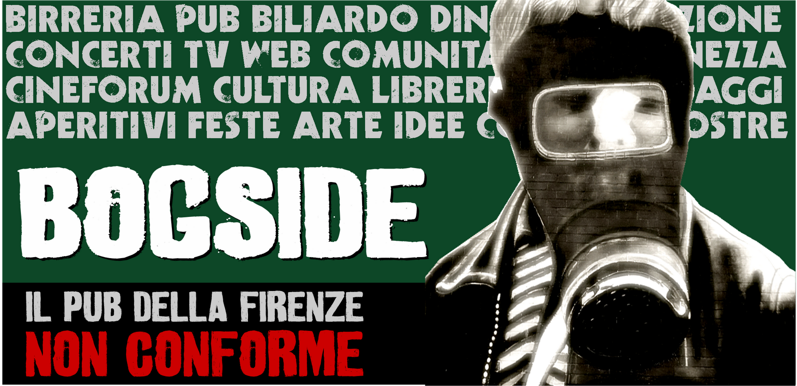 BOGSIDE PUB - FIRENZE NON CONFORME
