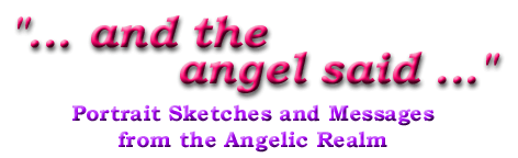 ...and the angel said....