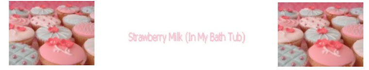 Strawberry Milk In My Bath Tub