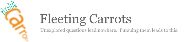 Fleeting Carrots